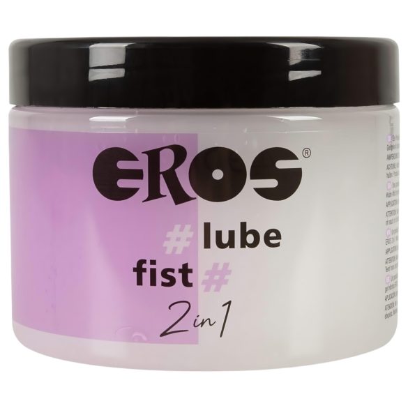 EROS 2in1 Lube & Fist - hibrid síkosító (500ml)